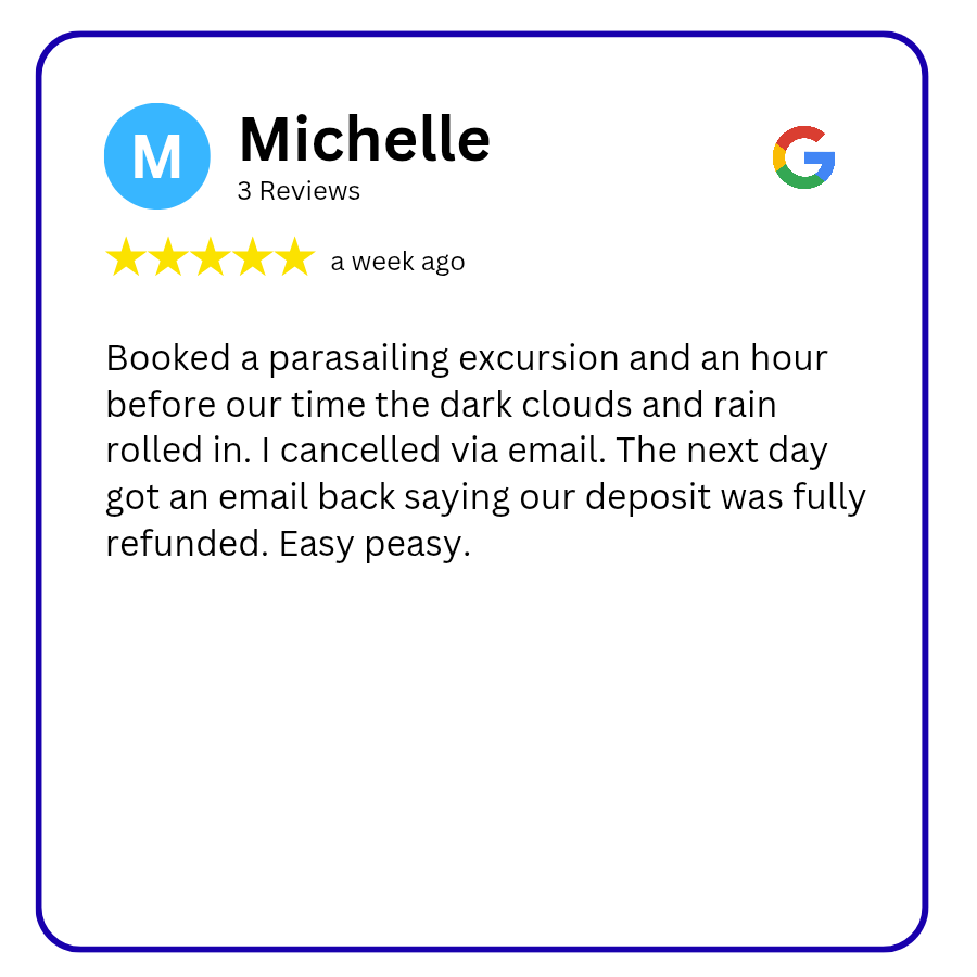 A official Google review card showing a customer satisfaction with th cancelation policy from a official recent Google review of our Cozumel Parasailing tour